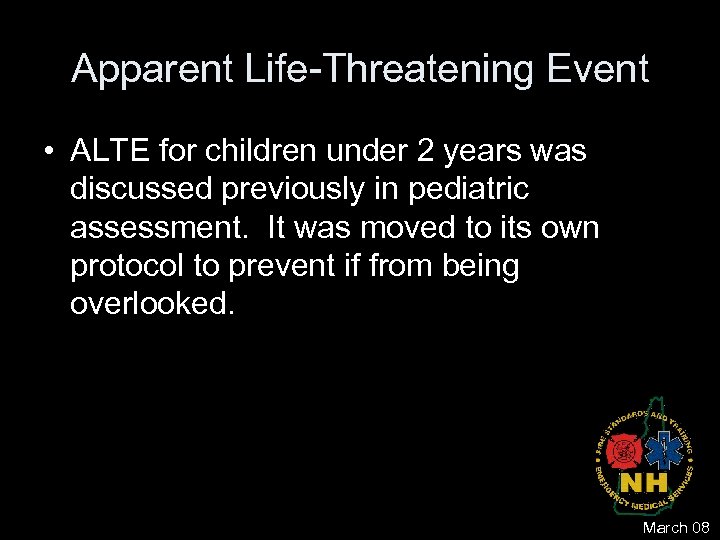 Apparent Life-Threatening Event • ALTE for children under 2 years was discussed previously in