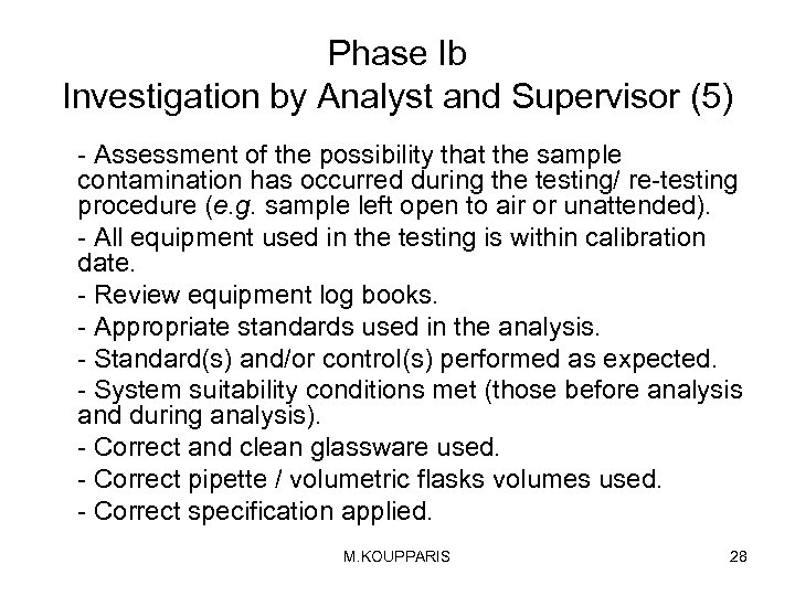 Phase Ib Investigation by Analyst and Supervisor (5) - Assessment of the possibility that