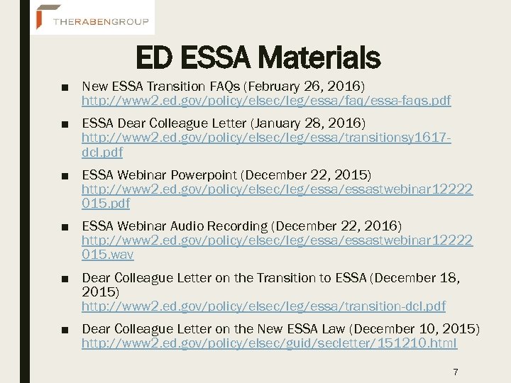 ED ESSA Materials ■ New ESSA Transition FAQs (February 26, 2016) http: //www 2.