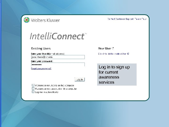 Log in to sign up for current awareness services 