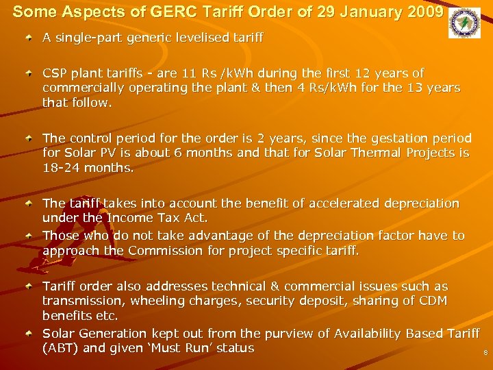 Some Aspects of GERC Tariff Order of 29 January 2009 A single-part generic levelised