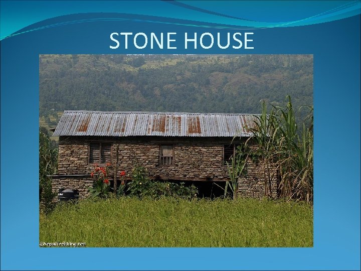 STONE HOUSE 