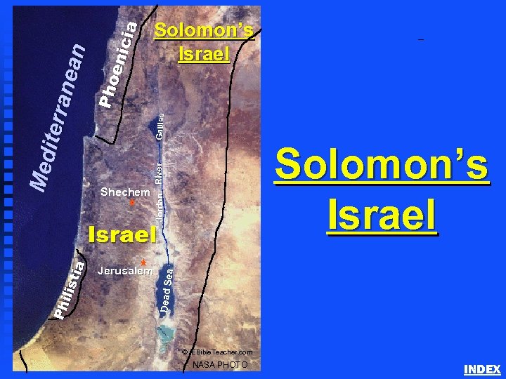 Galilee Pho eni cia River Shechem a Dead Se Phi list ia Israel Jerusalem