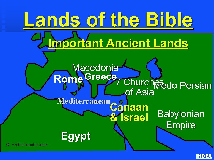 Lands of the Bible Important Ancient Lands Macedonia Rome Greece 7 Churches Medo Persian