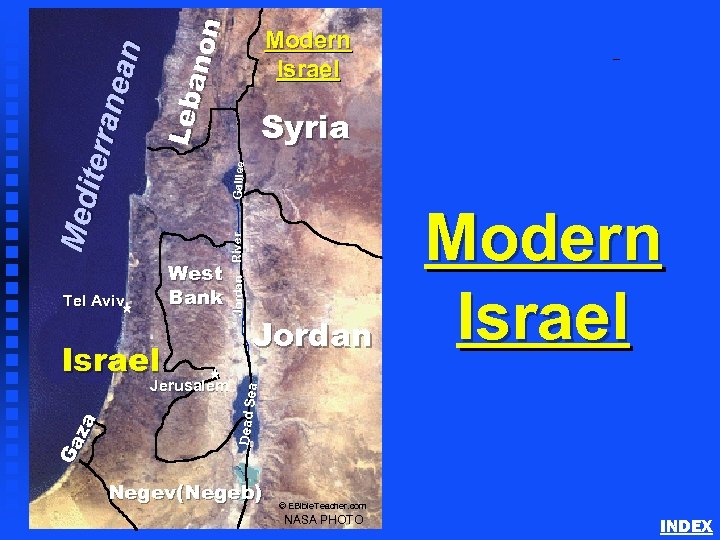 Syria Jordan Modern Israel a Jerusalem River Galilee Israel Modern Israel Dead Se Med