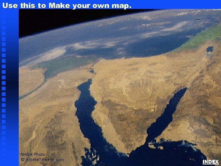 Use this to Make your own map. Sinai/Egypt Blank Map NASA Photo © EBible.
