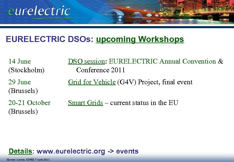 EURELECTRIC DSOs: upcoming Workshops 14 June (Stockholm) DSO session: EURELECTRIC Annual Convention & Conference