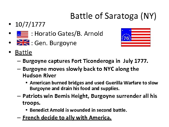  • • Battle of Saratoga (NY) 10/7/1777 : Horatio Gates/B. Arnold : Gen.