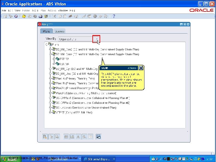 13 © 2008 Oracle Copyright, Proprietary & Confidential 