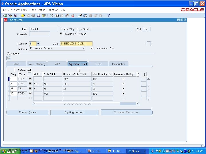 6 © 2008 Oracle Copyright, Proprietary & Confidential 