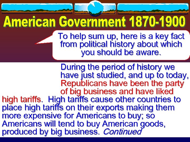 To help sum up, here is a key fact from political history about which
