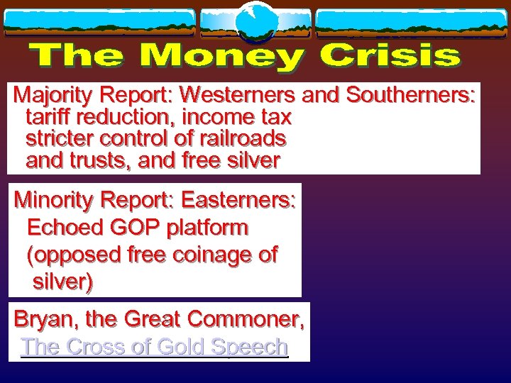 Majority Report: Westerners and Southerners: tariff reduction, income tax stricter control of railroads and