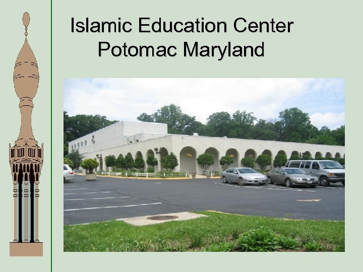 Islamic Education Center Potomac Maryland 