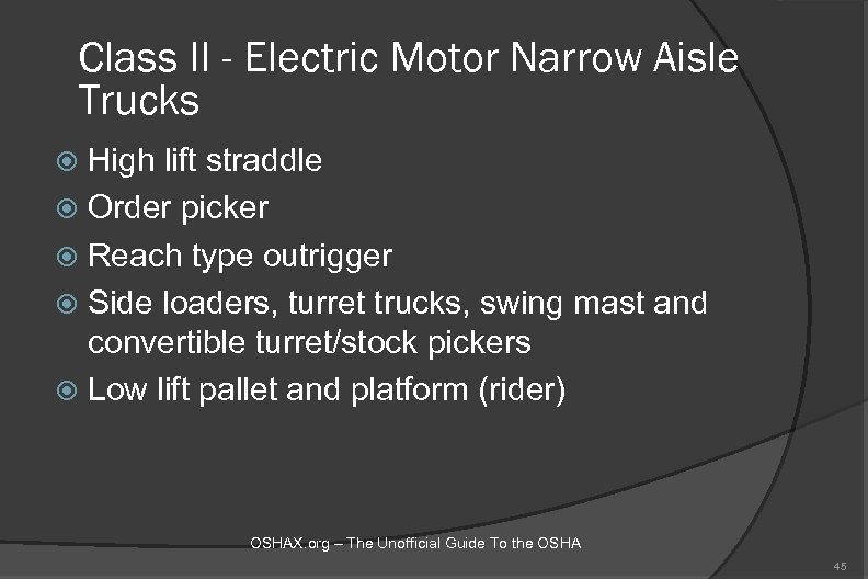 Class II - Electric Motor Narrow Aisle Trucks High lift straddle Order picker Reach