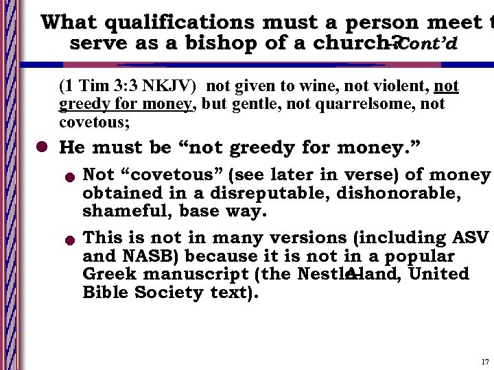 What qualifications must a person meet t serve as a bishop of a church?