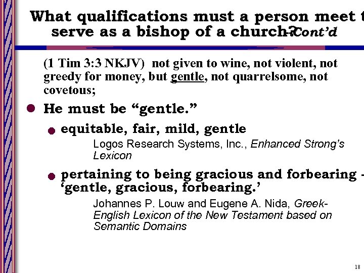 What qualifications must a person meet t serve as a bishop of a church?