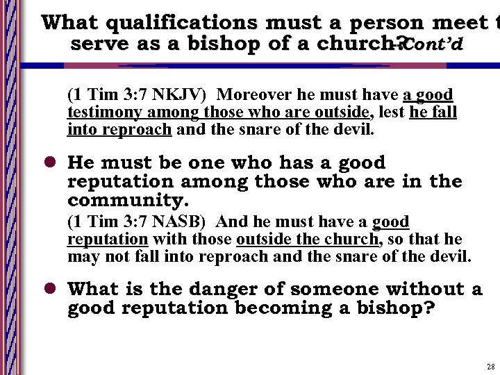 What qualifications must a person meet t serve as a bishop of a church?