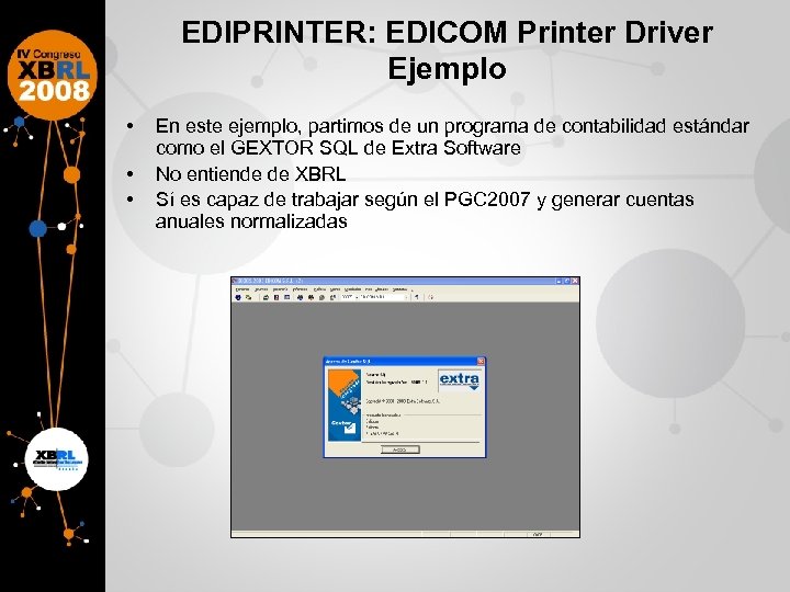 EDIPRINTER: EDICOM Printer Driver Ejemplo • • • En este ejemplo, partimos de un