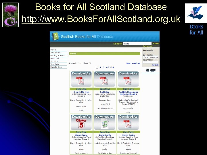 Books for All Scotland Database http: //www. Books. For. All. Scotland. org. uk Books