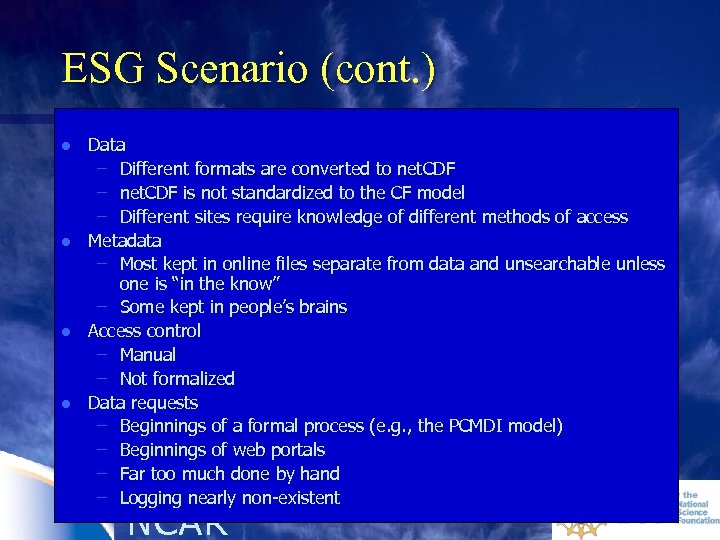 ESG Scenario (cont. ) l l Data – Different formats are converted to net.