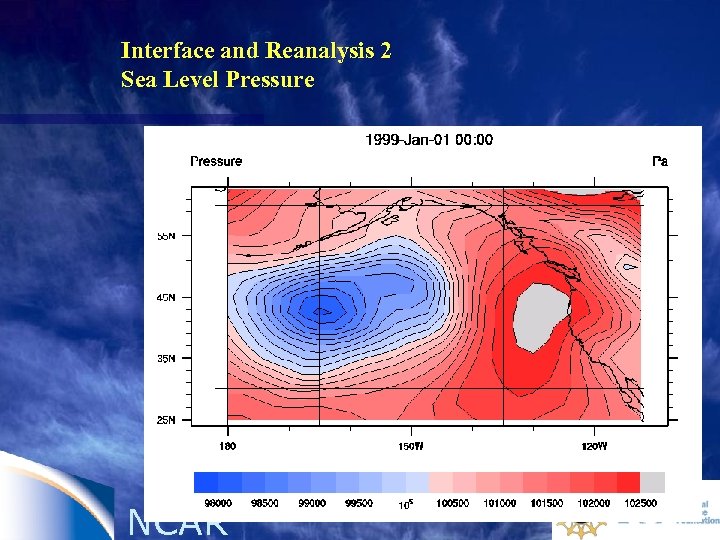 Interface and Reanalysis 2 Sea Level Pressure NCAR 