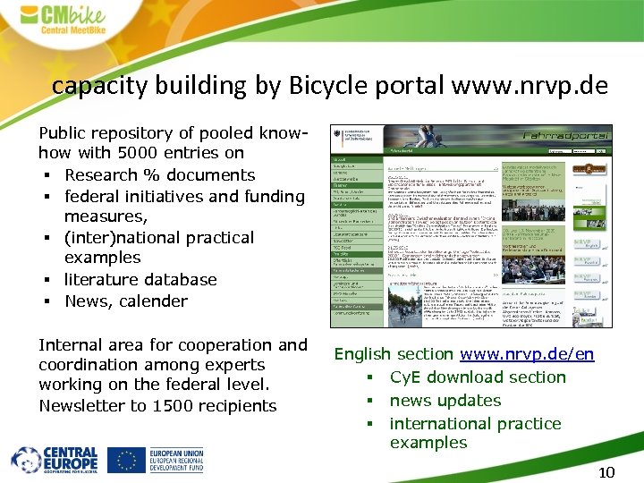 capacity building by Bicycle portal www. nrvp. de Public repository of pooled knowhow with