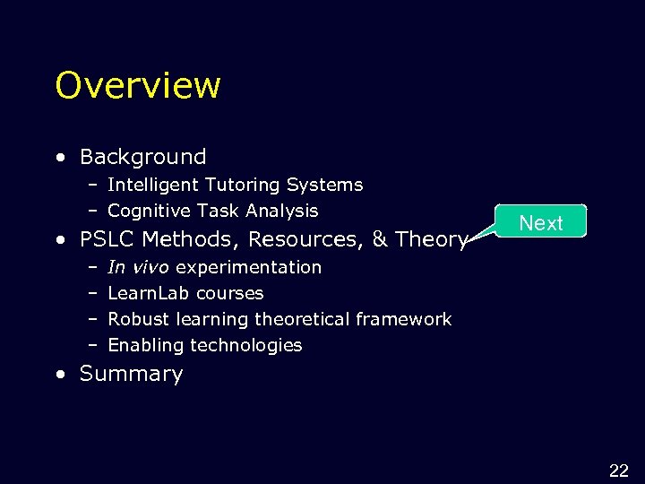 Overview • Background – Intelligent Tutoring Systems – Cognitive Task Analysis • PSLC Methods,