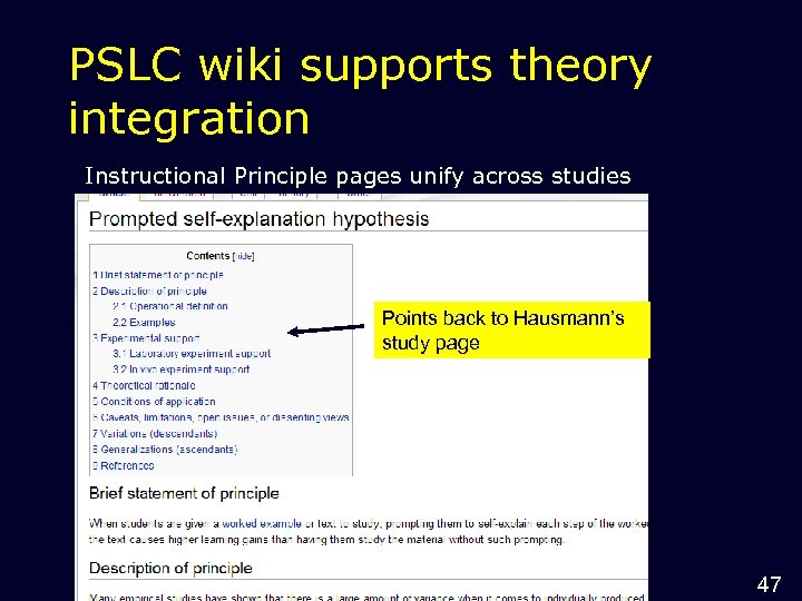 PSLC wiki supports theory integration Instructional Principle pages unify across studies Points back to