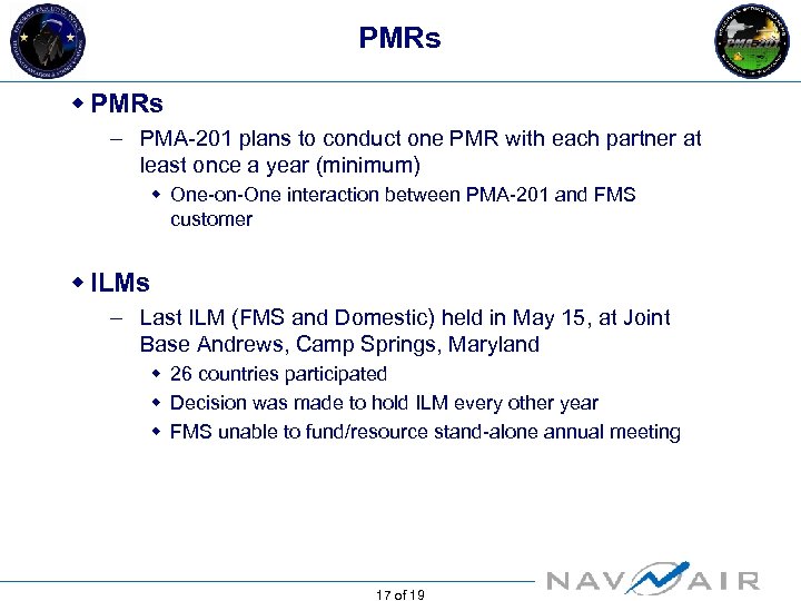 PMRs w PMRs – PMA-201 plans to conduct one PMR with each partner at