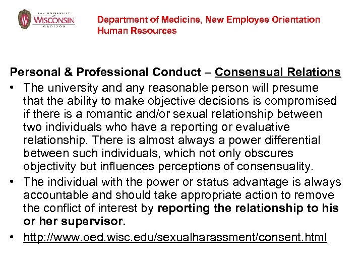 Department of Medicine, New Employee Orientation Human Resources Personal & Professional Conduct – Consensual