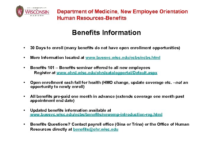 Department of Medicine, New Employee Orientation Human Resources-Benefits Information • 30 Days to enroll