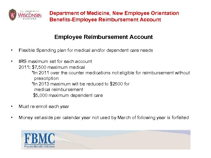 Department of Medicine, New Employee Orientation Benefits-Employee Reimbursement Account • Flexible Spending plan for