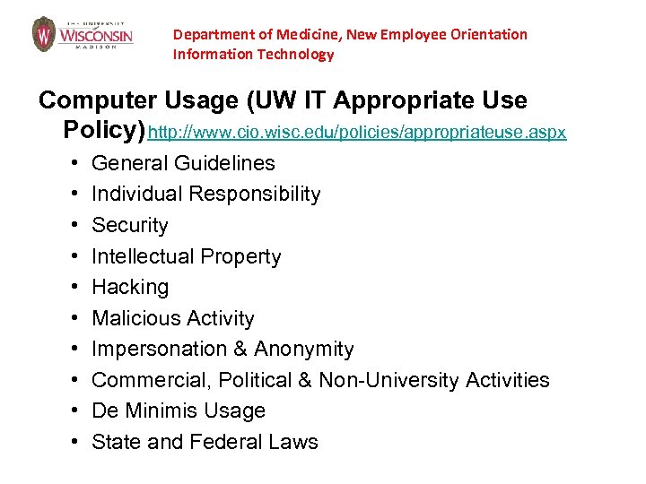 Department of Medicine, New Employee Orientation Information Technology Computer Usage (UW IT Appropriate Use
