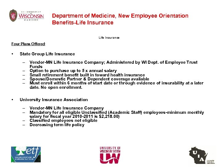 Department of Medicine, New Employee Orientation Benefits-Life Insurance Four Plans Offered: • State Group
