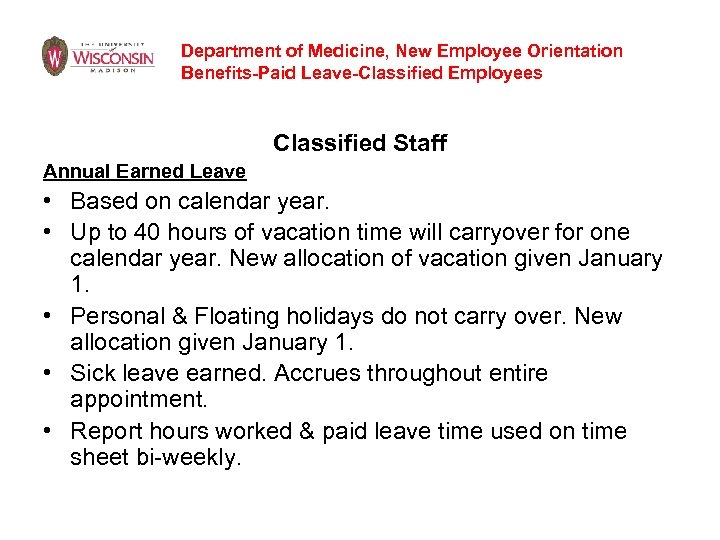 Department of Medicine, New Employee Orientation Benefits-Paid Leave-Classified Employees Classified Staff Annual Earned Leave