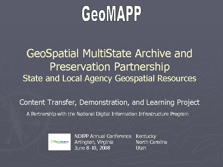 Geo. Spatial Multi. State Archive and Preservation Partnership State and Local Agency Geospatial Resources