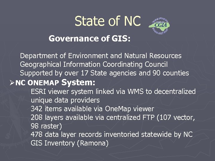 State of NC Governance of GIS: Department of Environment and Natural Resources Geographical Information