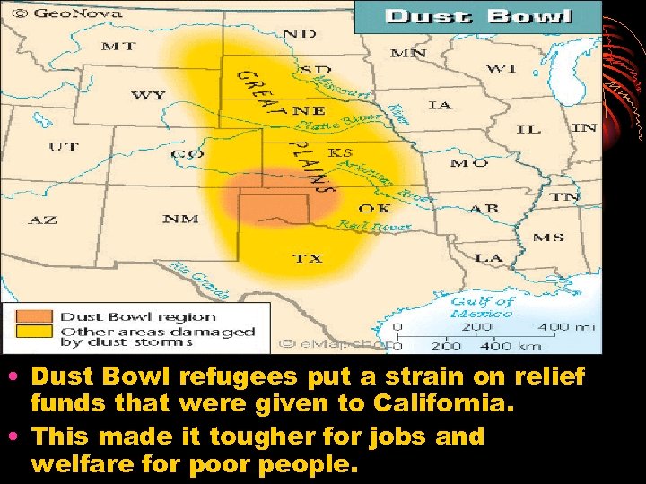  • Dust Bowl refugees put a strain on relief funds that were given