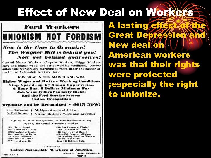Effect of New Deal on Workers • A lasting effect of the Great Depression