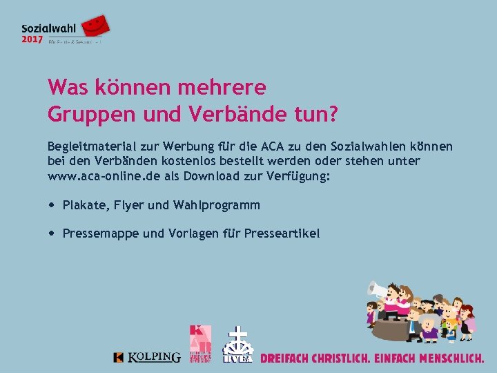 Was können mehrere Gruppen und Verbände tun? Begleitmaterial zur Werbung für die ACA zu