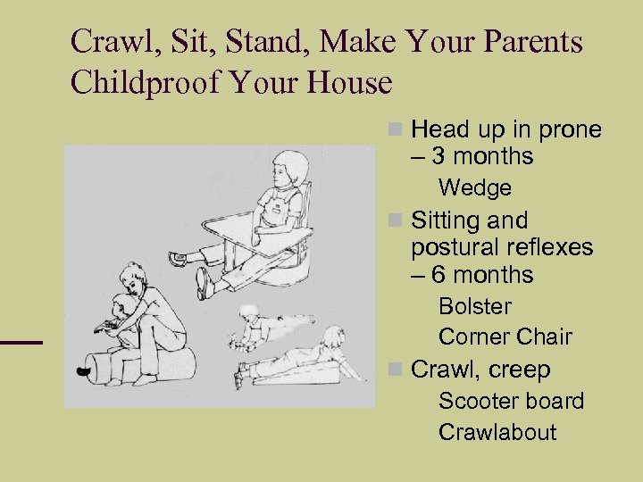 Equipment for Children with Physical Disabilities Developmental Motor