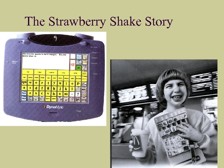 The Strawberry Shake Story 