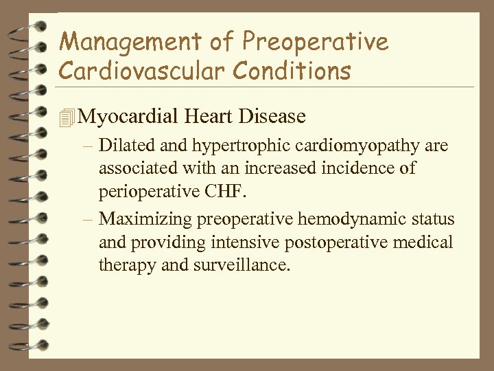 Management of Preoperative Cardiovascular Conditions 4 Myocardial Heart Disease – Dilated and hypertrophic cardiomyopathy