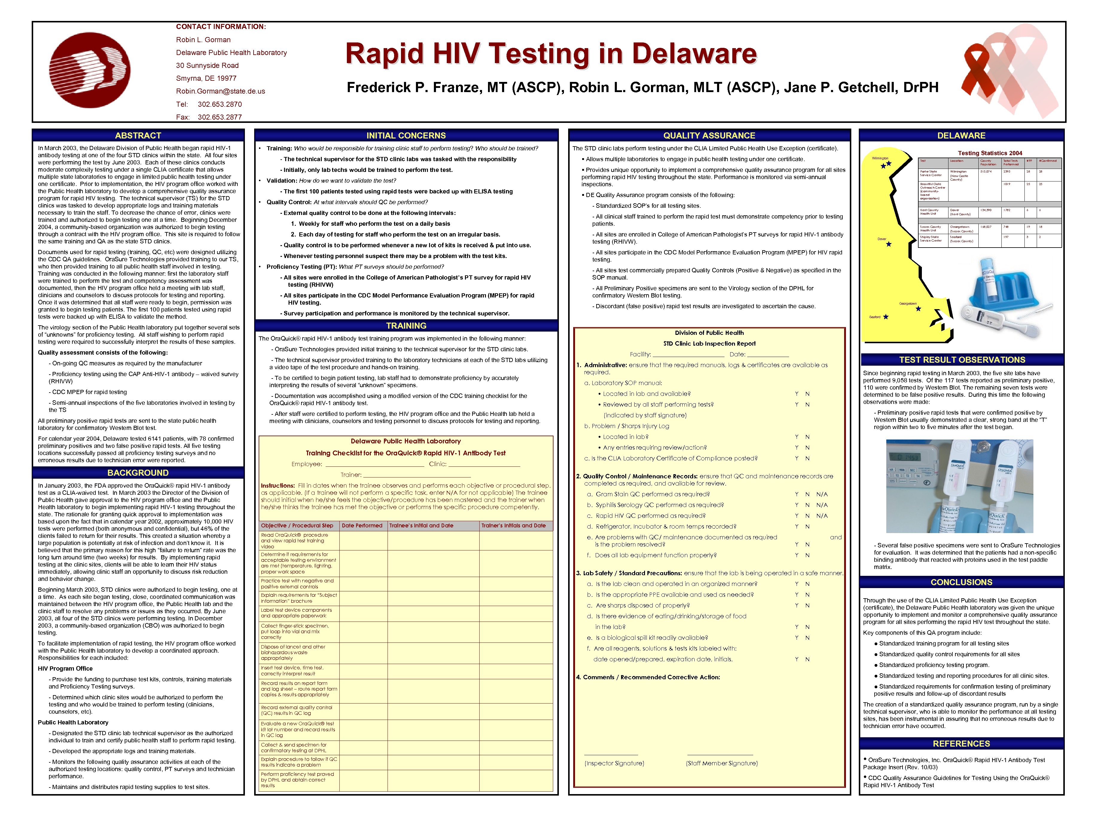 CONTACT INFORMATION: Robin L. Gorman Rapid HIV Testing in Delaware Public Health Laboratory 30
