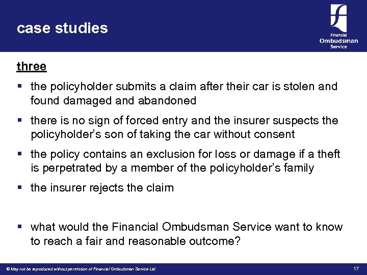 case studies three § the policyholder submits a claim after their car is stolen