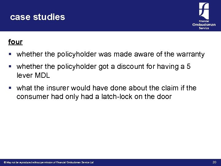 case studies four § whether the policyholder was made aware of the warranty §