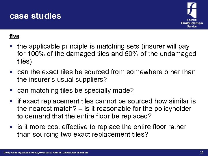 case studies five § the applicable principle is matching sets (insurer will pay for