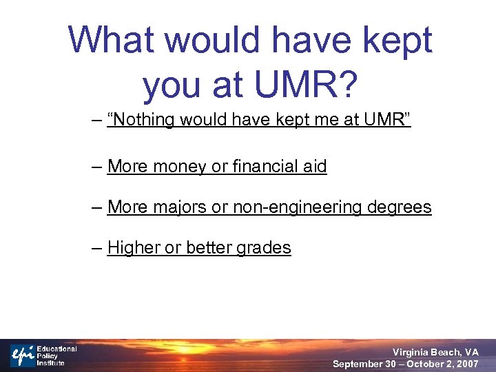 What would have kept you at UMR? – “Nothing would have kept me at