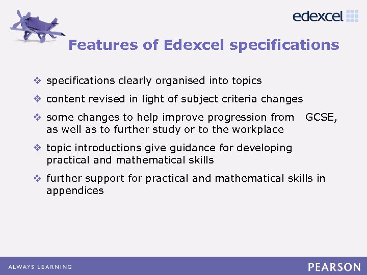 Features of Edexcel specifications Click to edit Master title style v specifications clearly organised