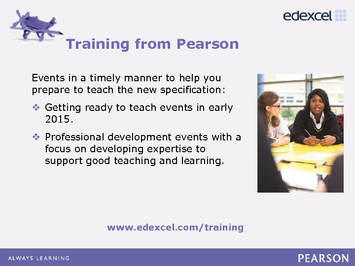 Training from Pearson Click to edit Master title style Events into timely. Master text